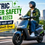 Electric Scooter Safety in india